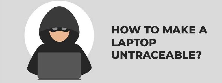 How to Make a Stolen Laptop Untraceable – 2026 Guide