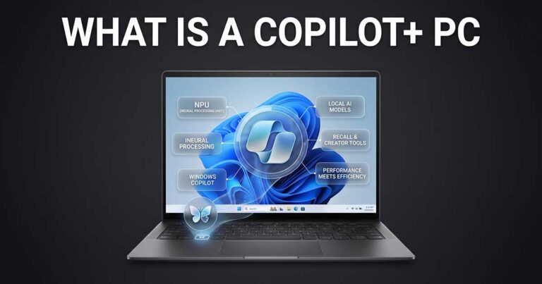 What Is a Copilot+ PC? (And Do You Actually Need One)
